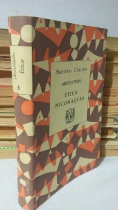 Aristóteles Etica Nicomaquea [Gesigneerd 1961]