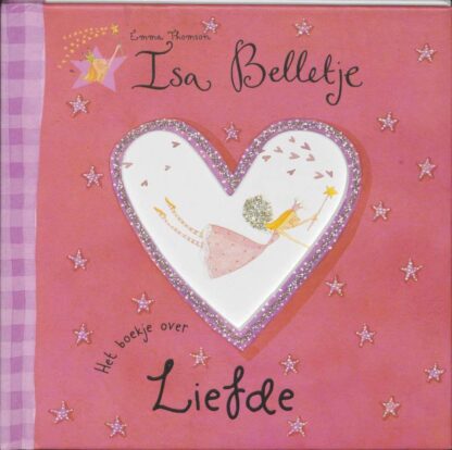 Isa Belletje - Het Boekje over Liefde - Emma Thomson