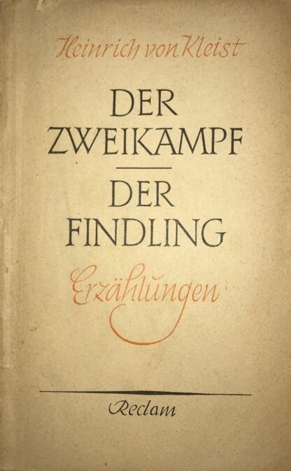 [1953] - Der Zweikampf & Der Findling ---- --Heinrich von Kleist