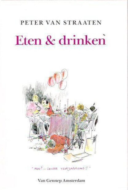 Eten & Drinken - Peter van Straaten