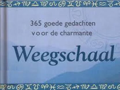 365 goede gedachten voor de charmante Weegschaal