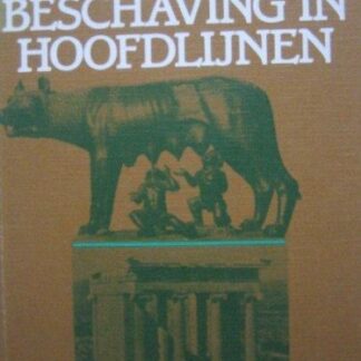 De Antieke Beschaving in Hoofdlijnen - Croon & Van Aken