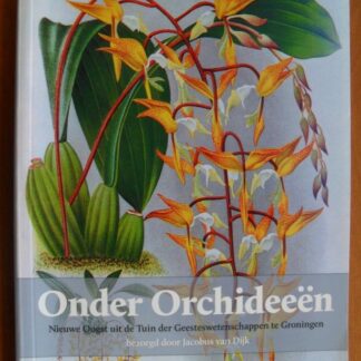 Onder Orchideeën - Jacobus van Dijk