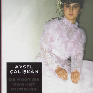 De Nootjes van het Huwelijk - Aysel Caliskan
