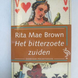 Het Bitterzoete Zuiden - Rita Mae Brown