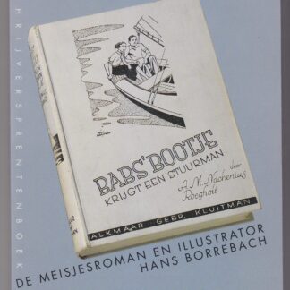 Babs Bootje - De meisjesroman en illustrator Hans Borrebach