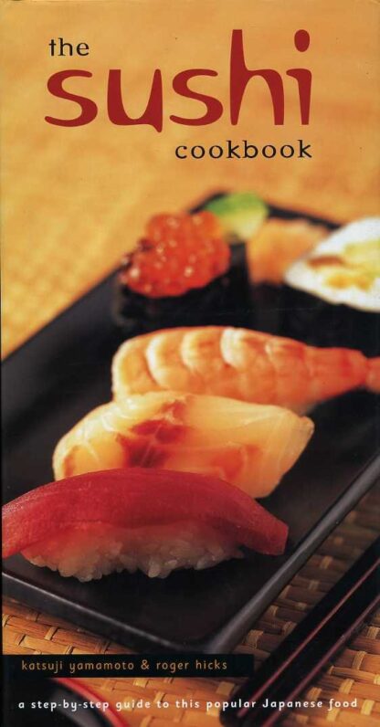 The Sushi Cookbook - Katsuji Yamamoto