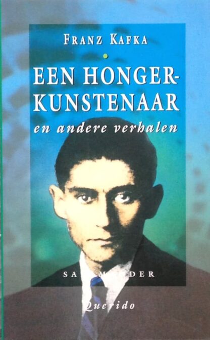 Een Honger-kunstenaar - Franz Kafka