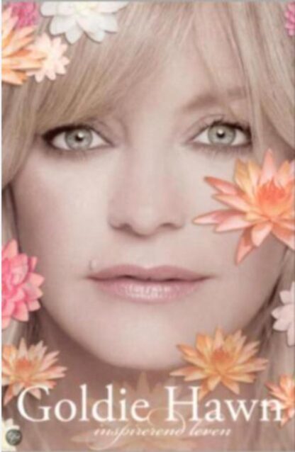 Inspirerend Leven - Goldie Hawn