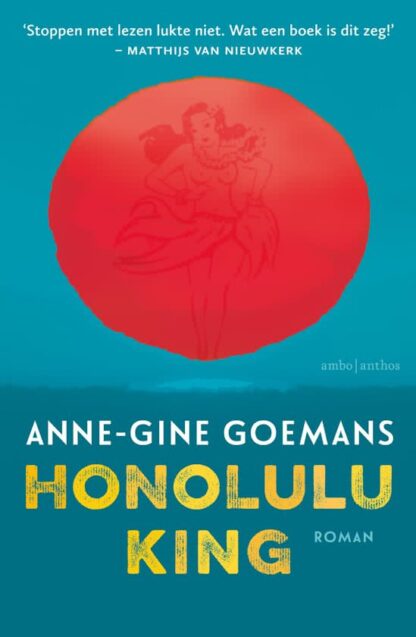 Honolulu King - Anne-Gine Goemans