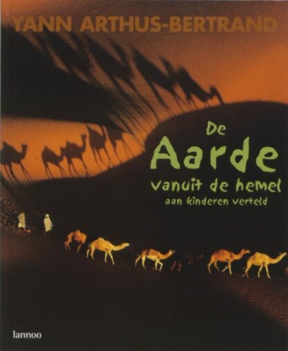 De aarde vanuit de hemel - Yann Arthus-Bertrand