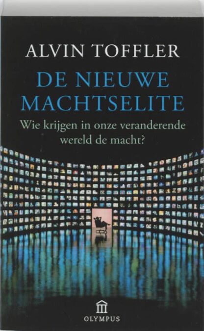 De nieuwe machtselite - Alvin Toffler