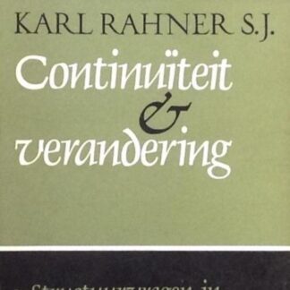 Continuiteit & Verandering - Karl Rahner