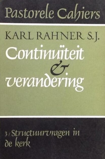 Continuiteit & Verandering - Karl Rahner