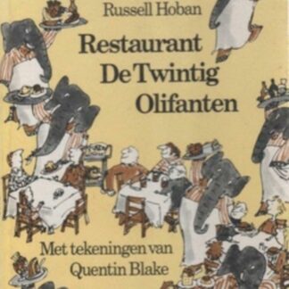 Restaurant De Twintig Olifanten - Russell Hoban