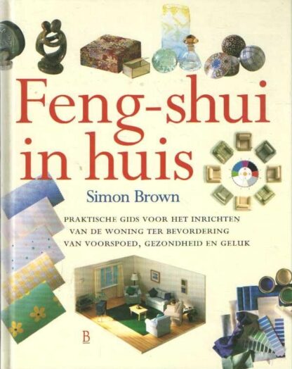 Feng-Shui in Huis - Simon Brown