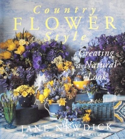 country flower style jane newdick peter williams
