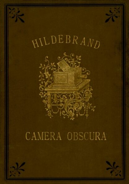 Hildebrand - Camera Obscura 1896