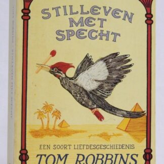 Stilleven met specht - Tom Robbins