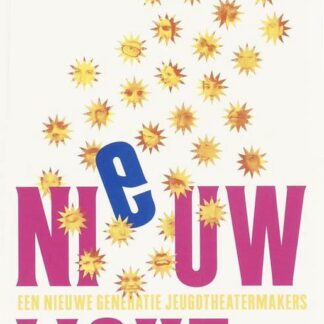 Nieuw Licht - Een Nieuwe Generatie Jeugdtheatermakers - Dennis Meyer