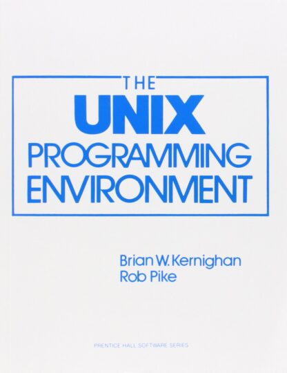 The Unix Programming Environment - Kernighan & Pike