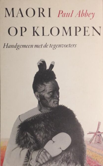 Maori op klompen - Paul Abbey