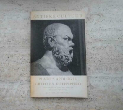 Plato's Apologie, Crito en Euthyphro