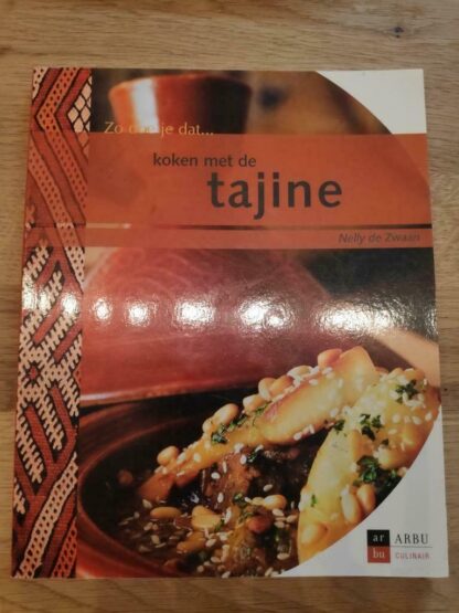 Koken met de Tajine - Nelly de Zwaan I