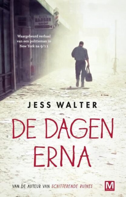 De Dagen Erna - Jess Walter