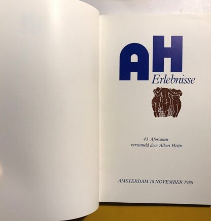 A.H. Erlebnisse - 43 Aforismen - -Albert Heijn