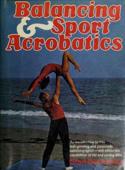 Balancing & Sport Acrobatics - Stan Buchholtz