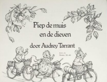 Piep de Muis en de Dieven - Audrey Tarrant