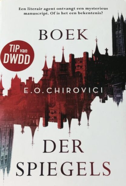 Boek der Spiegels - E.O. Chirovici 9789400507333