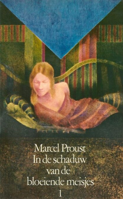 In de Schaduw van de Bloeiende Meisjes 1 - Marcel Proust