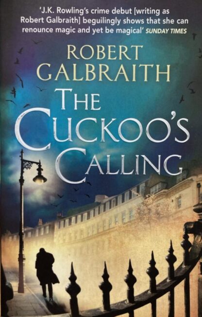 Cuckoo's Calling - Robert Galbraith