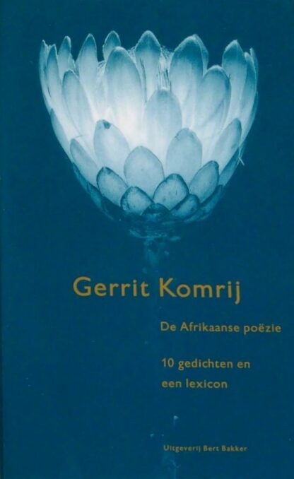 De Afrikaanse Poëzie - Gerrit Komrij