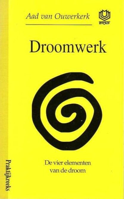 Droomwerk - Aad van Ouwerkerk