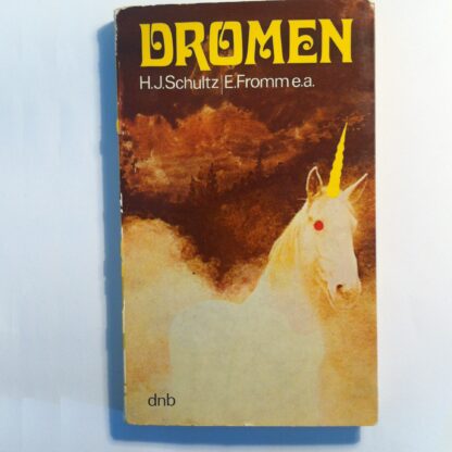 Dromen H.L. Schultz & Erich Fromm