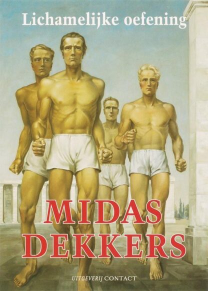 Lichamelijke Oefening - Midas Dekkers 9789025427337