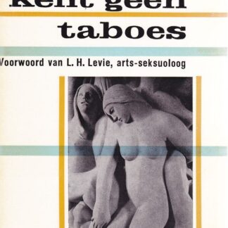 Liefde Kent Geen Taboes - John Eichenlaub