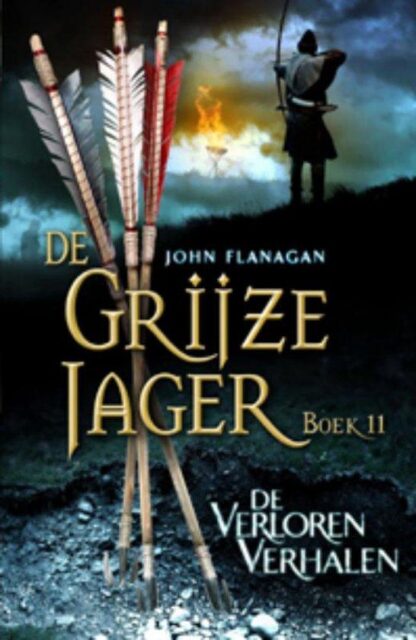 De Grijze Jager Boek 11 - De Verloren Verhalen - John Flanagan