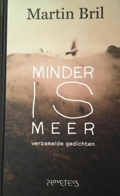 Minder is meer, Verzamelde gedichten - Martin Bril