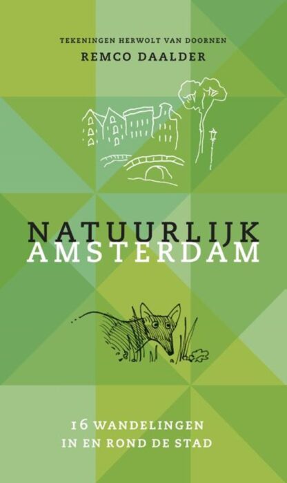 Natuurlijk Amsterdam - Remco Daalder