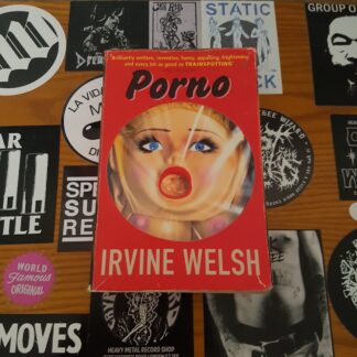Porno - Irvine Welsh