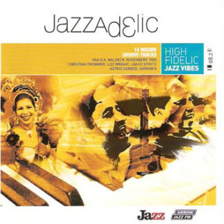 Jazzadelic High-Fidelic Jazz Vibes 08.2 [CD]