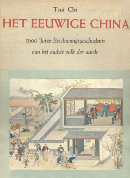 Het Eeuwige China - Tsui Chi