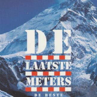 De Laatste Meters - De beste klimverhalen Reintje Gianotten