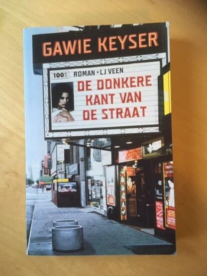 De Donkere Kant van de Straat - Gawie Keyser