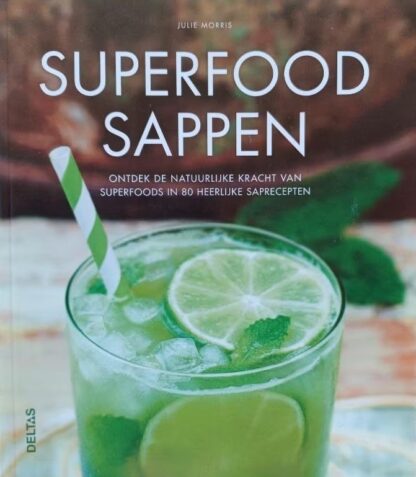 Superfood Sappen - Julie Morris