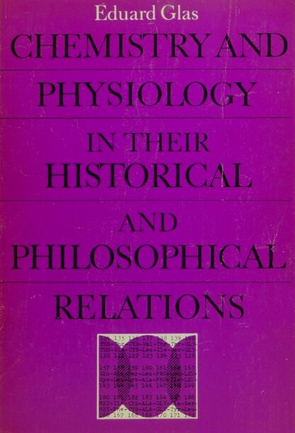 Chemistry and Physiology in their Historical and Philosophical Relations - Eduard Glas